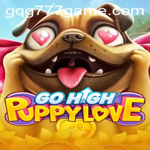 Exploring the Exciting World of GoHighPuppyLove: A New Gaming Experience