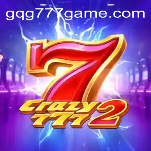 Crazy7772: An Adventure Through the World of GQG777