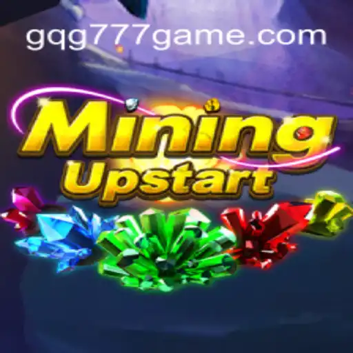 Unveiling MiningUpstart: The Revolutionary Game with GQG777 Unlocks